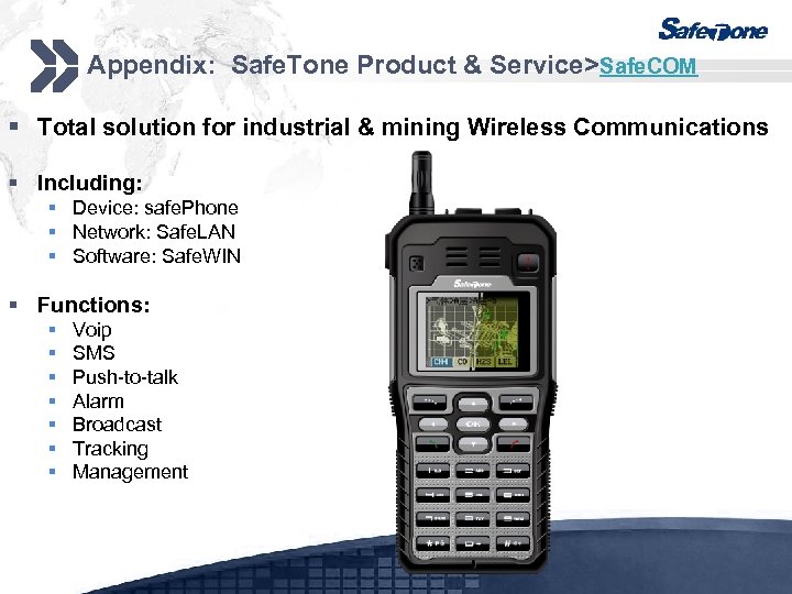 Appendix: Safe. Tone Product & Service>Safe. COM § Total solution for industrial & mining