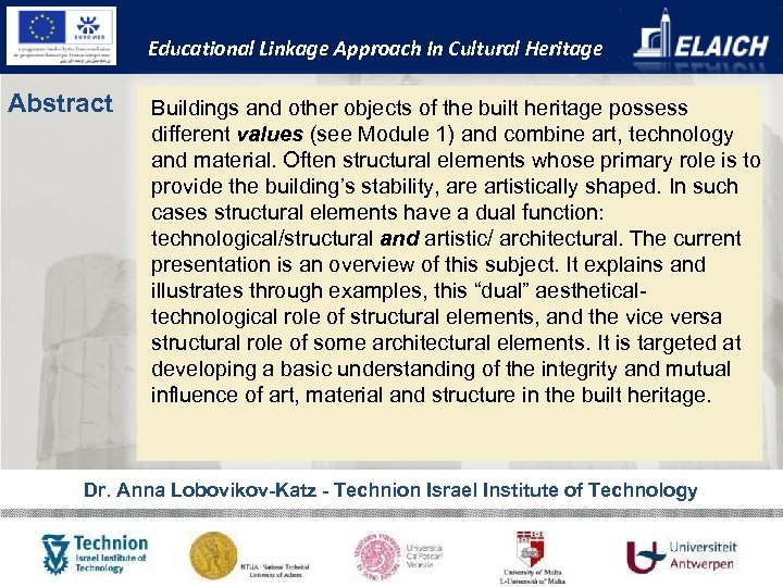 Educational Linkage Approach In Cultural Heritage Abstract Buildings and other objects of the built