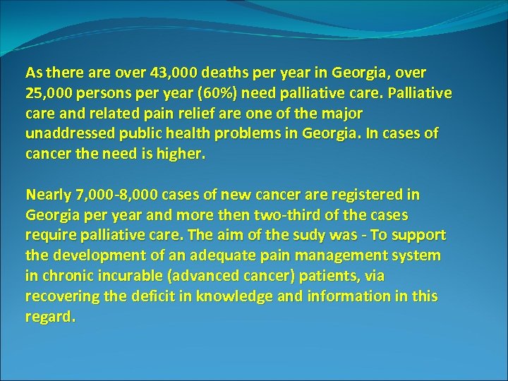 As there are over 43, 000 deaths per year in Georgia, over 25, 000