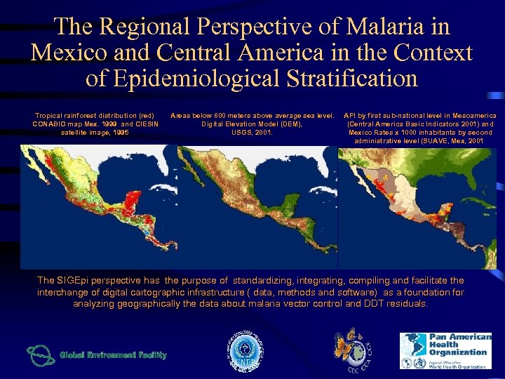 The Regional Perspective of Malaria in Mexico and Central America in the Context of