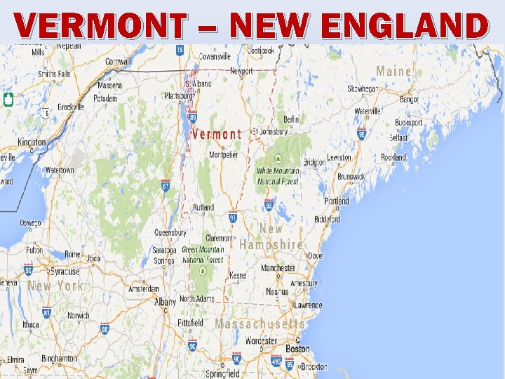 VERMONT – NEW ENGLAND 