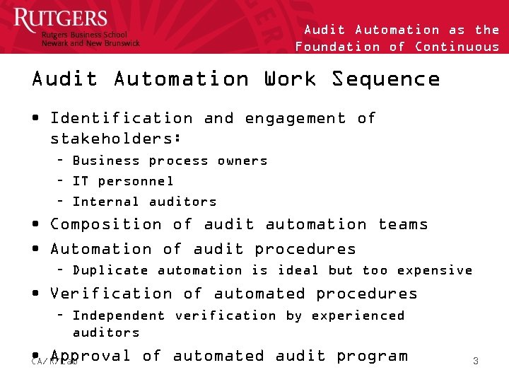 Audit Automation as the Foundation of Continuous Auditing Audit Automation Work Sequence • Identification