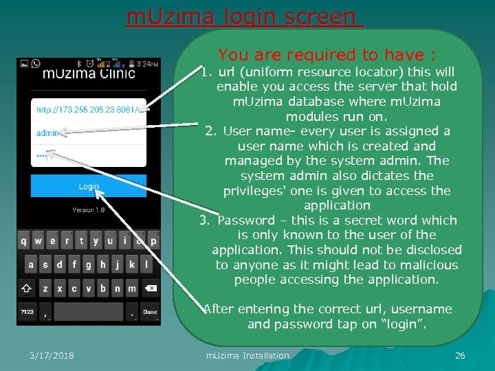 m. Uzima login screen You are required to have : 1. url (uniform resource