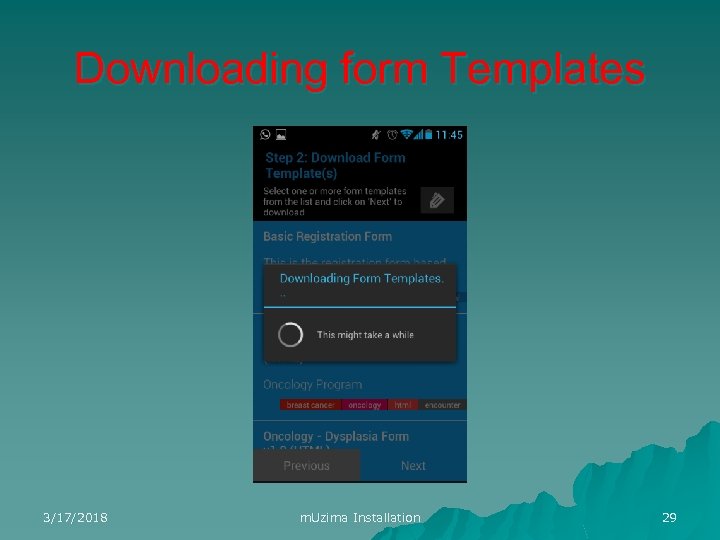 Downloading form Templates 3/17/2018 m. Uzima Installation 29 