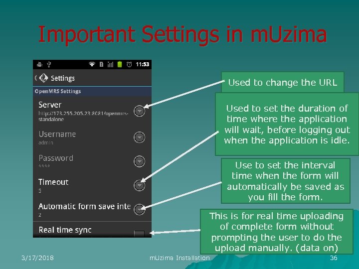 Important Settings in m. Uzima Used to change the URL Used to set the