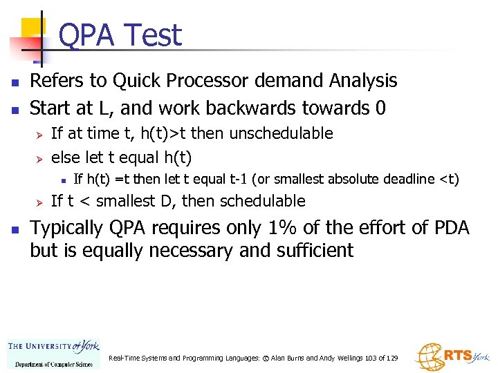 QPA Test n n Refers to Quick Processor demand Analysis Start at L, and