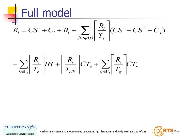 Full model Real-Time Systems and Programming Languages: © Alan Burns and Andy Wellings 125