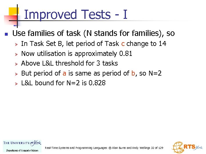 Improved Tests - I n Use families of task (N stands for families), so