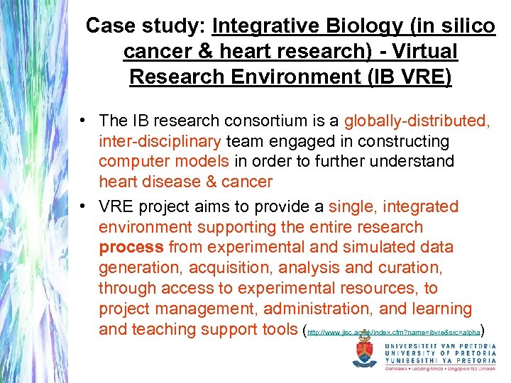 Case study: Integrative Biology (in silico cancer & heart research) - Virtual Research Environment