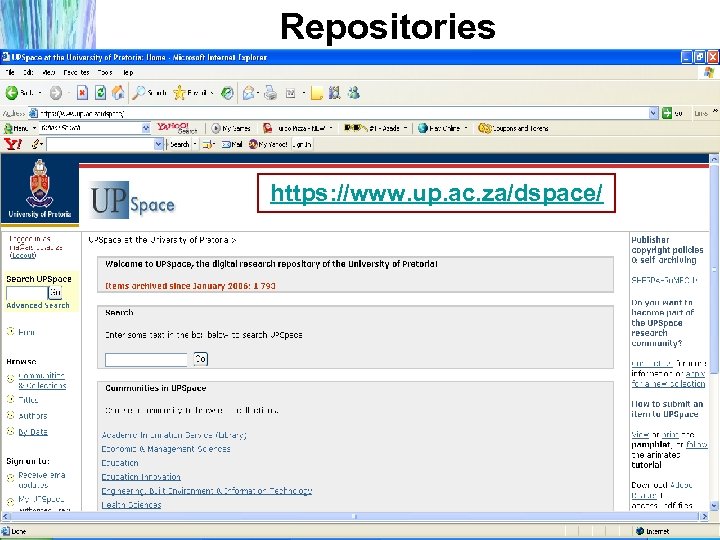 Repositories https: //www. up. ac. za/dspace/ 