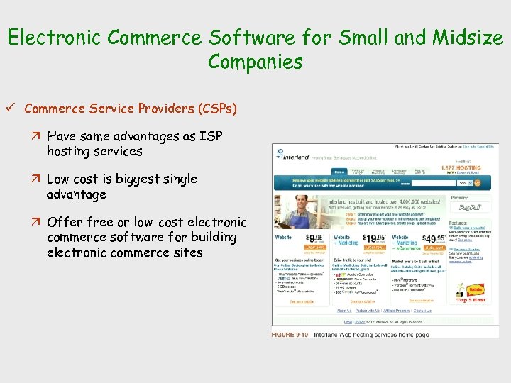 Electronic Commerce Software for Small and Midsize Companies ü Commerce Service Providers (CSPs) ä