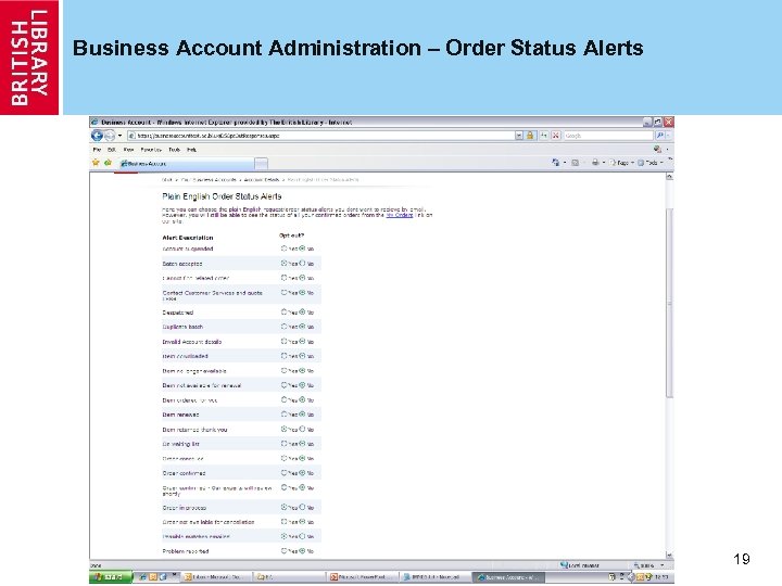Business Account Administration – Order Status Alerts 19 
