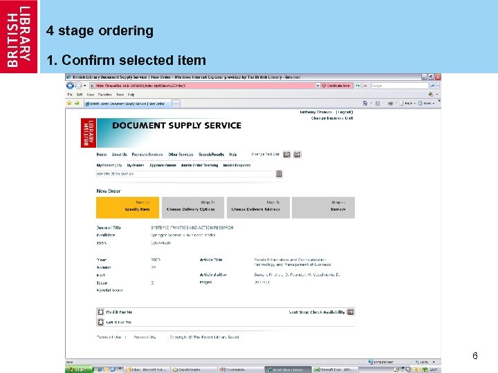 4 stage ordering 1. Confirm selected item 6 