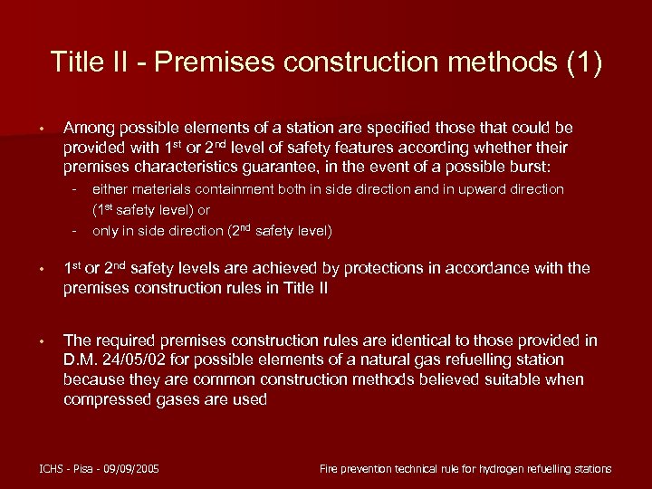 Title II - Premises construction methods (1) • Among possible elements of a station