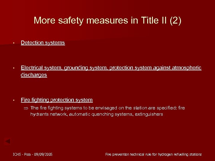 More safety measures in Title II (2) • Detection systems • Electrical system, grounding