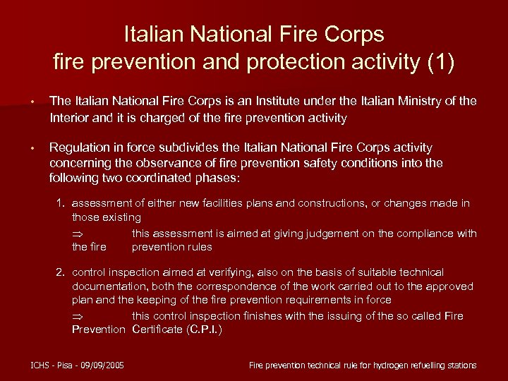 Italian National Fire Corps fire prevention and protection activity (1) • The Italian National