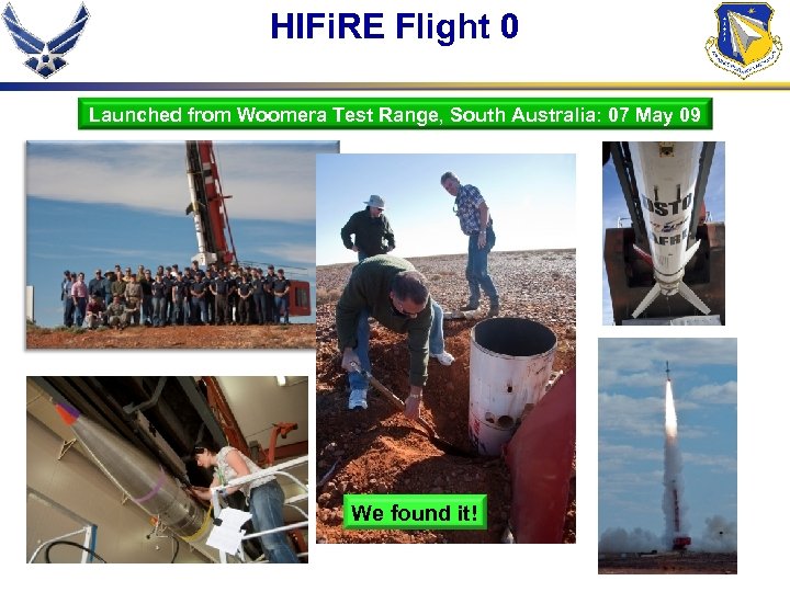 HIFi. RE Flight 0 Launched from Woomera Test Range, South Australia: 07 May 09