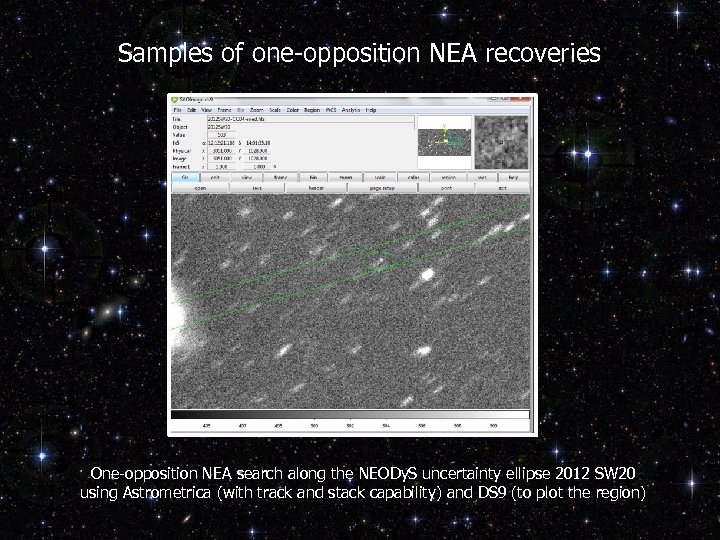 Samples of one-opposition NEA recoveries One-opposition NEA search along the NEODy. S uncertainty ellipse