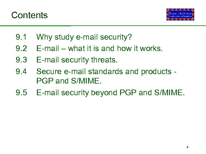 Contents 9. 1 9. 2 9. 3 9. 4 9. 5 Why study e-mail