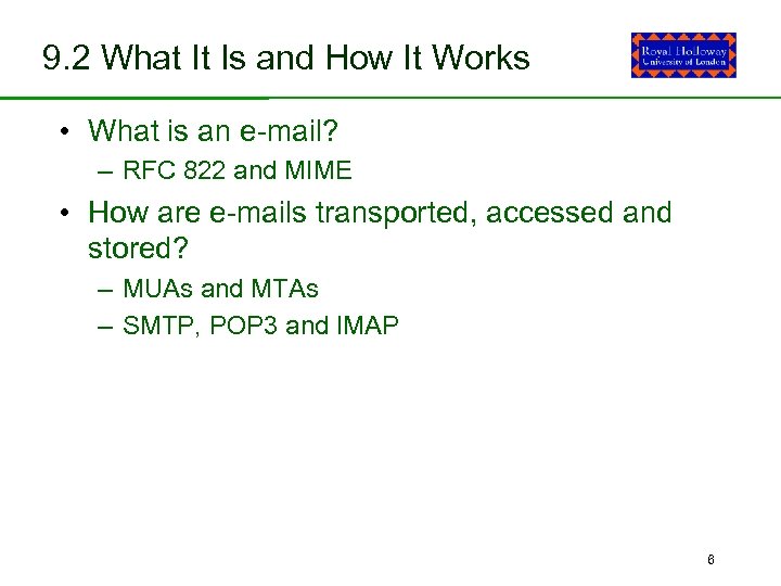 9. 2 What It Is and How It Works • What is an e-mail?