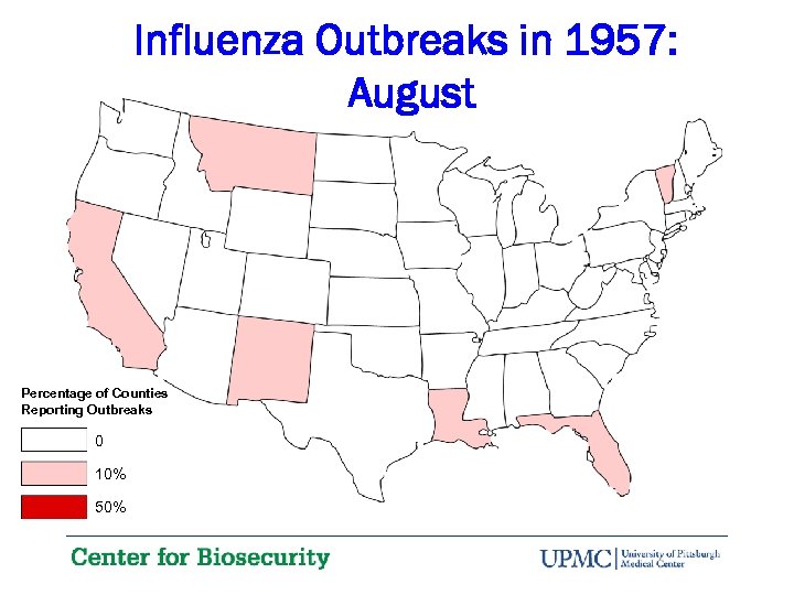 Influenza Outbreaks in 1957: August Percentage of Counties Reporting Outbreaks 0 10% 50% 