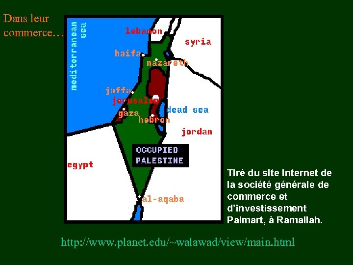 Dans leur commerce… Tiré du site Internet de la société générale de commerce et