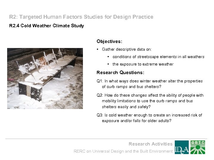 R 2: Targeted Human Factors Studies for Design Practice R 2. 4 Cold Weather