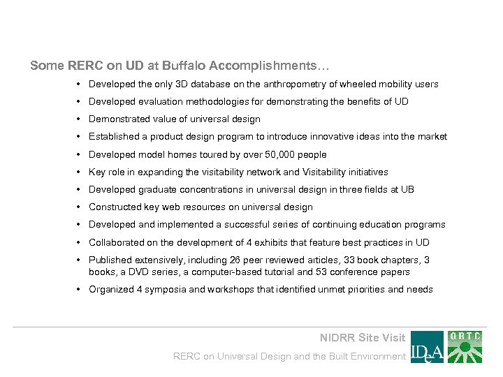 Some RERC on UD at Buffalo Accomplishments… • Developed the only 3 D database