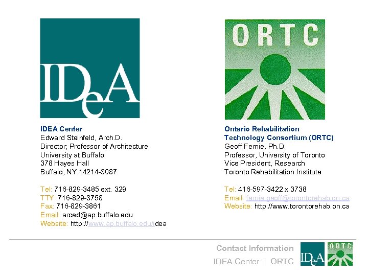 IDEA Center Edward Steinfeld, Arch. D. Director; Professor of Architecture University at Buffalo 378