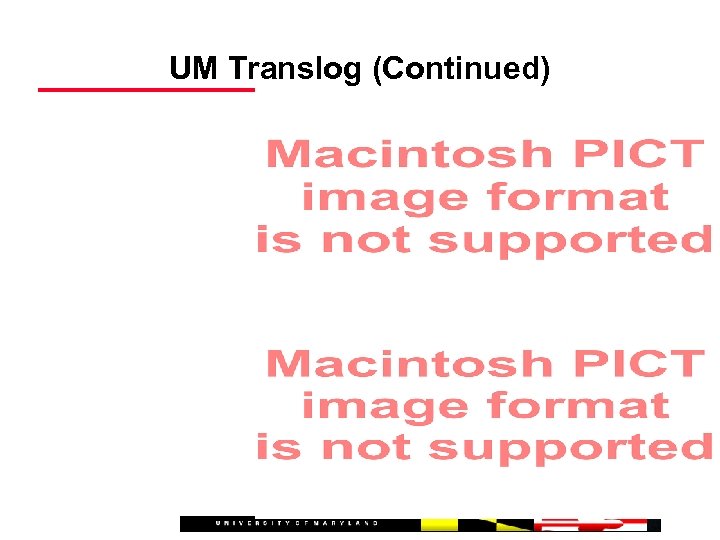 UM Translog (Continued) 