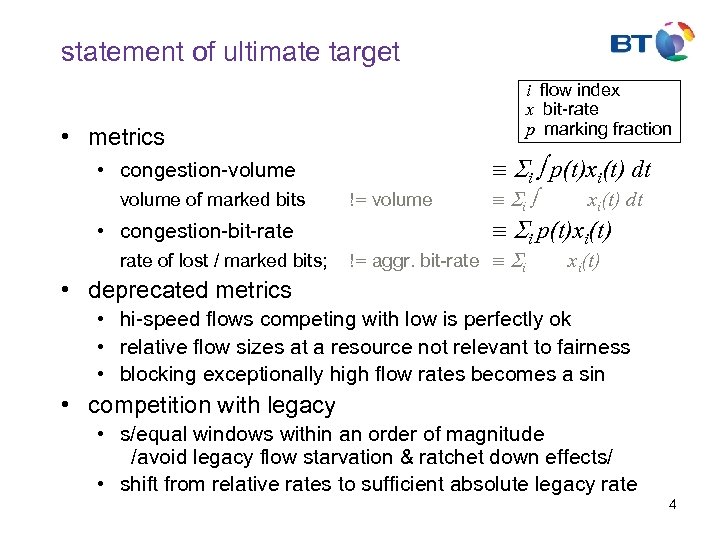 statement of ultimate target i flow index x bit-rate p marking fraction • metrics