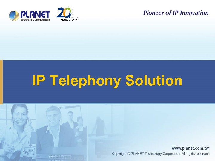 IP Telephony Solution 