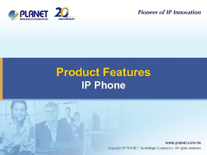 Product Features IP Phone 