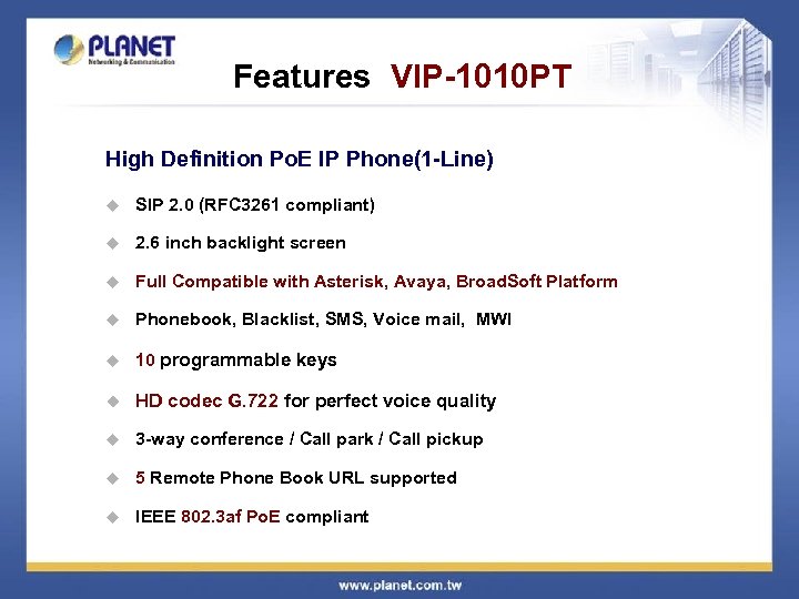 Features VIP-1010 PT High Definition Po. E IP Phone(1 -Line) u SIP 2. 0