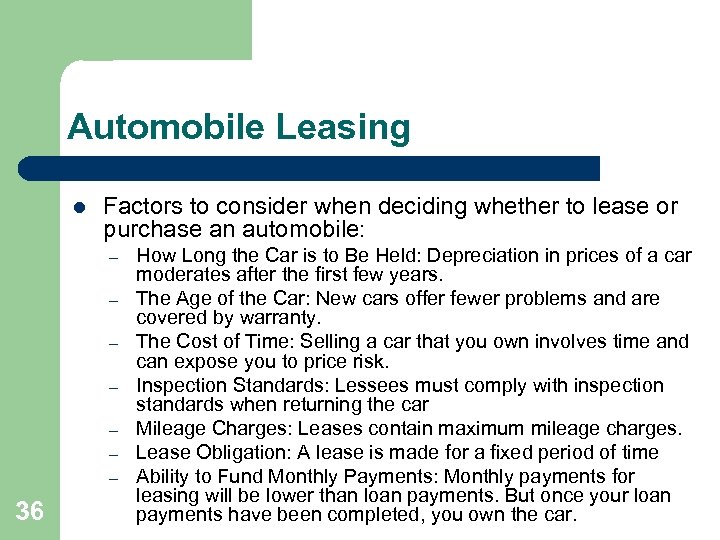 Automobile Leasing l Factors to consider when deciding whether to lease or purchase an