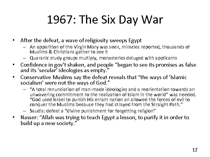 1967: The Six Day War • After the defeat, a wave of religiosity sweeps