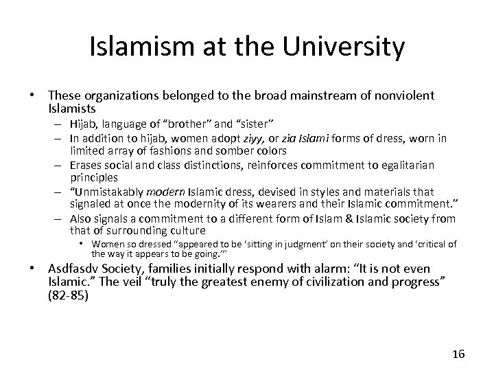 Islamism at the University • These organizations belonged to the broad mainstream of nonviolent