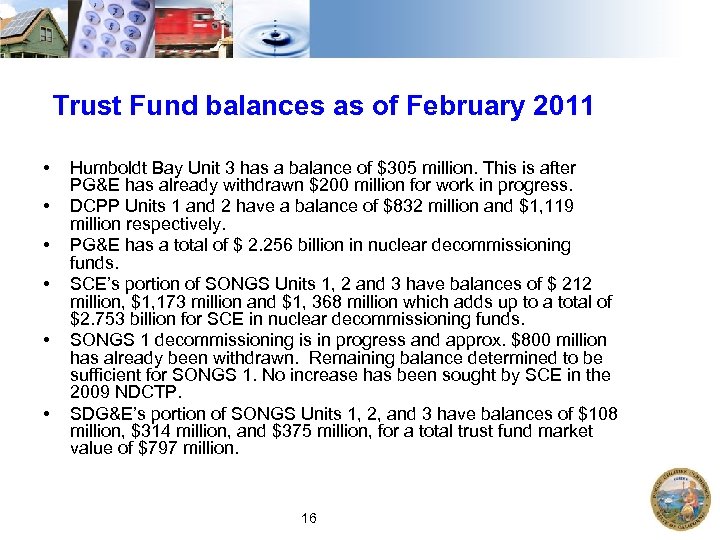 Trust Fund balances as of February 2011 • • • Humboldt Bay Unit 3