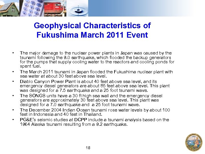 Geophysical Characteristics of Fukushima March 2011 Event • • • The major damage to