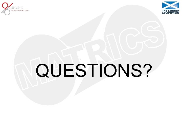 QUESTIONS? 