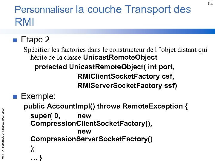 Personnaliser la couche Transport des 54 RMI n Etape 2 Spécifier les factories dans