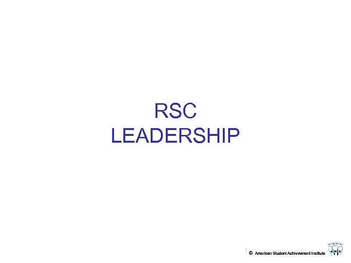 RSC LEADERSHIP 