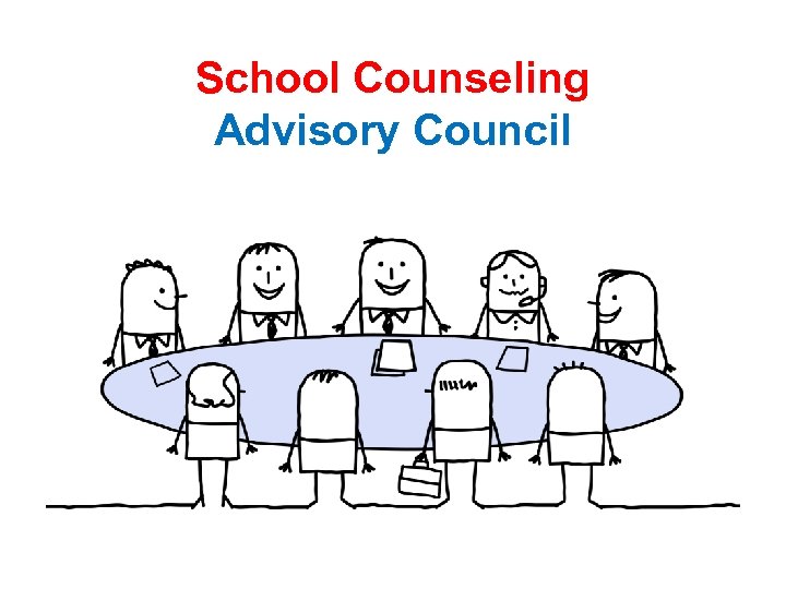 m Thi on s th School Counseling Advisory Council 