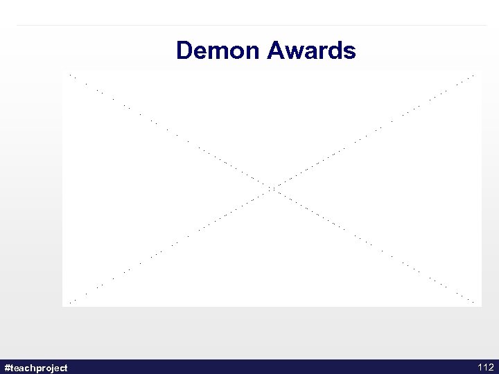 Demon Awards #teachproject 112 
