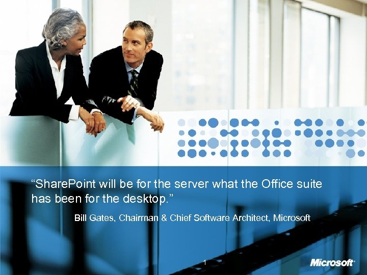 “Share. Point will be for the server what the Office suite has been for