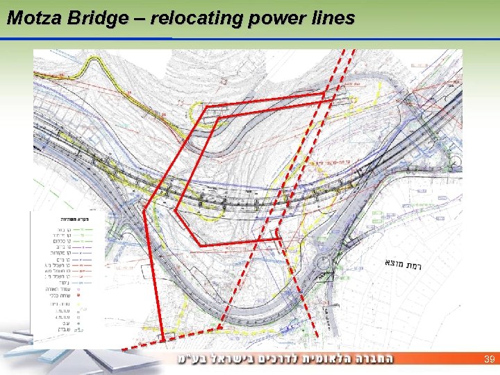 Motza Bridge – relocating power lines 39 