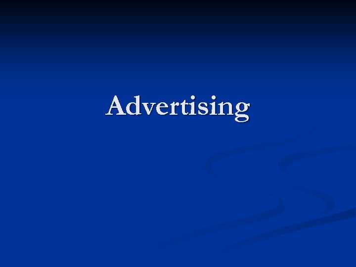 Advertising 