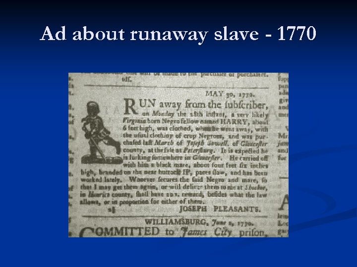 Ad about runaway slave - 1770 