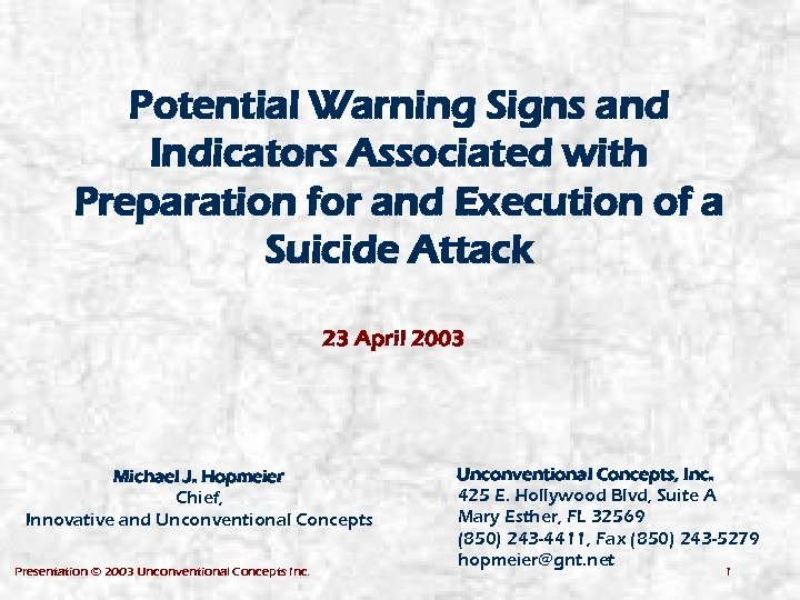 Potential Warning Signs and Indicators Associated with Preparation for and Execution of a Suicide