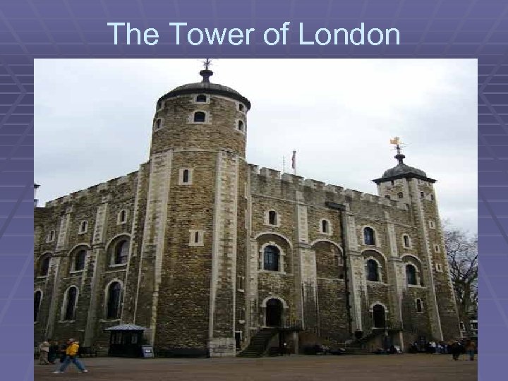 The Tower of London 